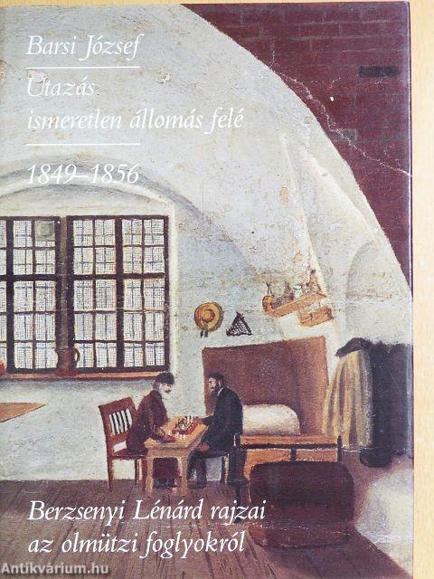 Utazás ismeretlen állomás felé 1849-1856