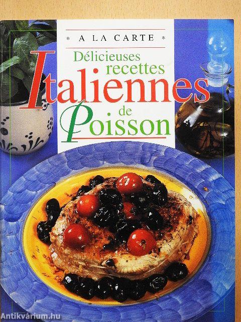 Délicieuses recettes Italiannes de Poisson