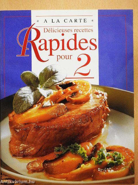 Délicieuses recettes Rapide pour 2.