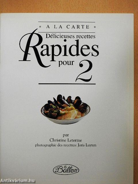 Délicieuses recettes Rapide pour 2.