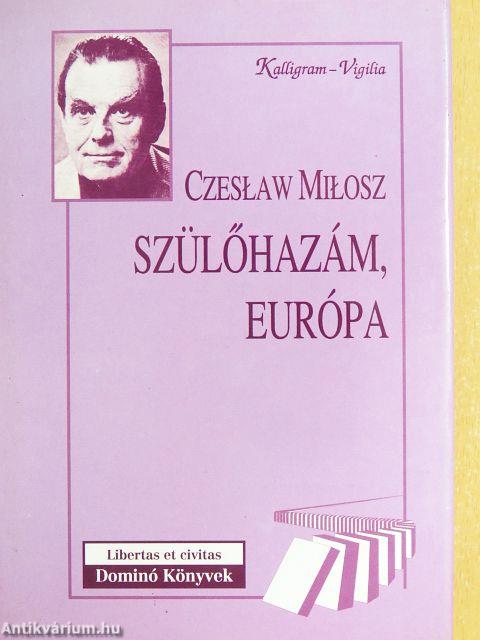 Szülőhazám, Európa