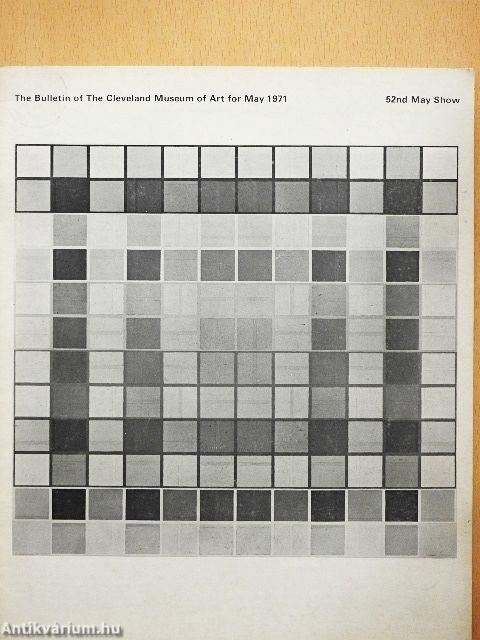 The Bulletin of the Cleveland Museum of Art May 1971