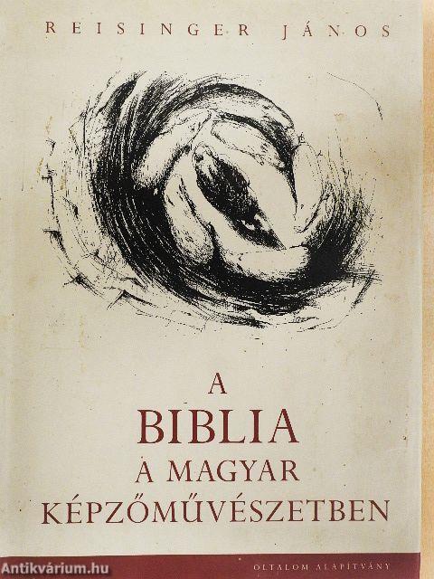 A biblia a magyar képzőművészetben