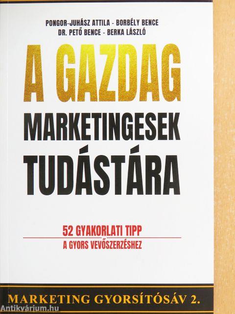 A gazdag marketingesek tudástára