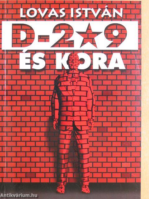 D-209 és kora