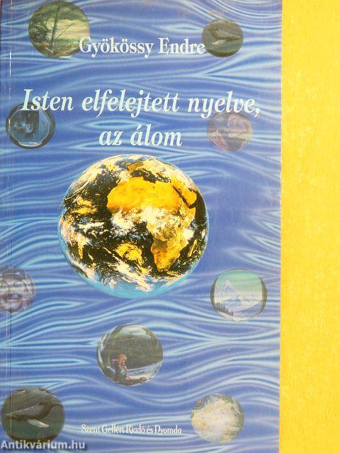 Isten elfelejtett nyelve, az álom