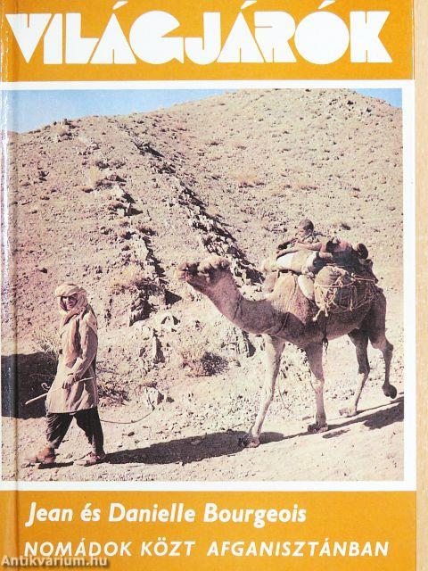 Nomádok közt Afganisztánban