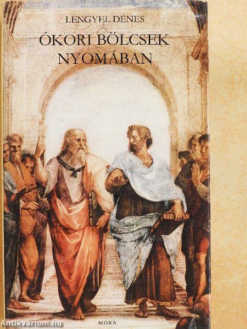 Ókori bölcsek nyomában