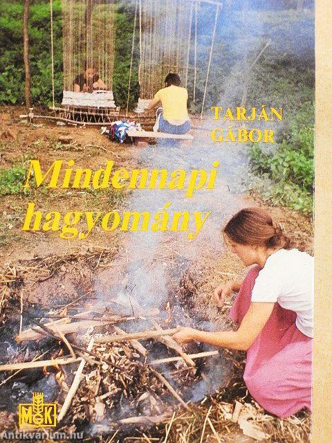 Mindennapi hagyomány