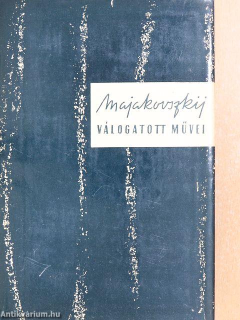 Vlagyimir Majakovszkij válogatott művei I-IV.