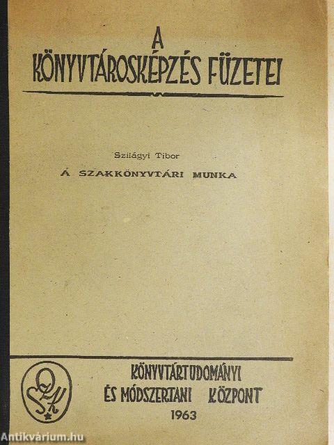 A szakkönyvtári munka