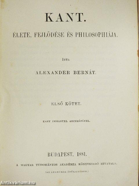 Kant élete, fejlődése és philosophiája I. (töredék)