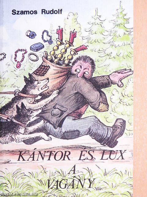 Kántor és Lux a vagány