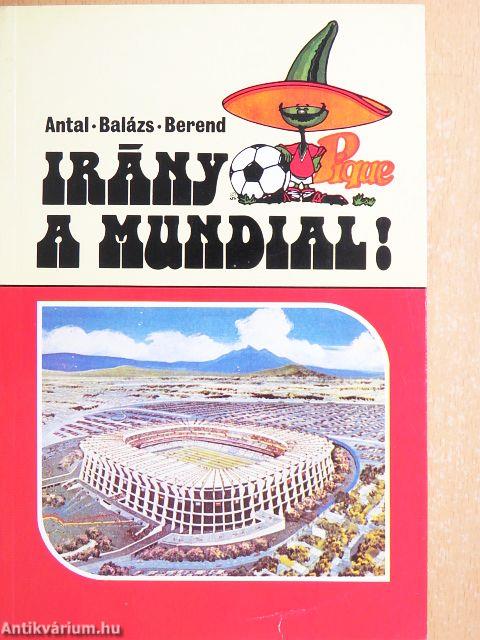 Irány a Mundial!