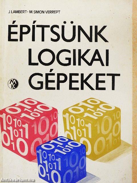 Építsünk logikai gépeket