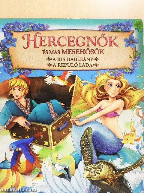 A kis hableány/A repülő láda
