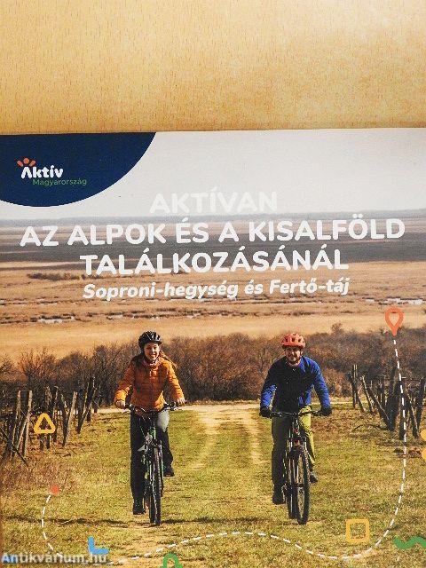 Aktívan az Alpok és a Kisalföld találkozásánál