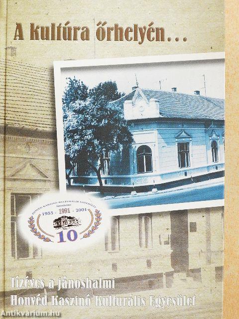 A kultúra őrhelyén...