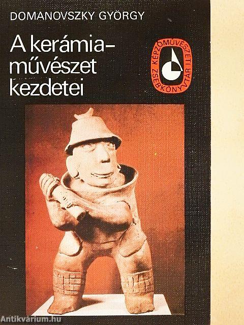 A kerámiaművészet kezdetei