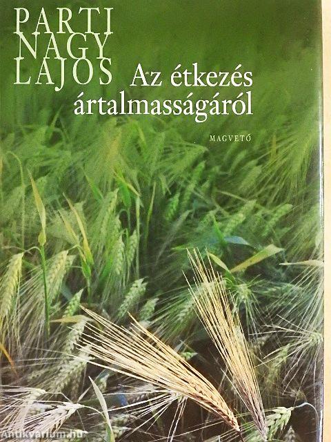 Az étkezés ártalmasságáról