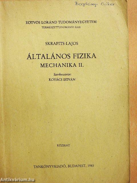 Általános fizika - Mechanika II.