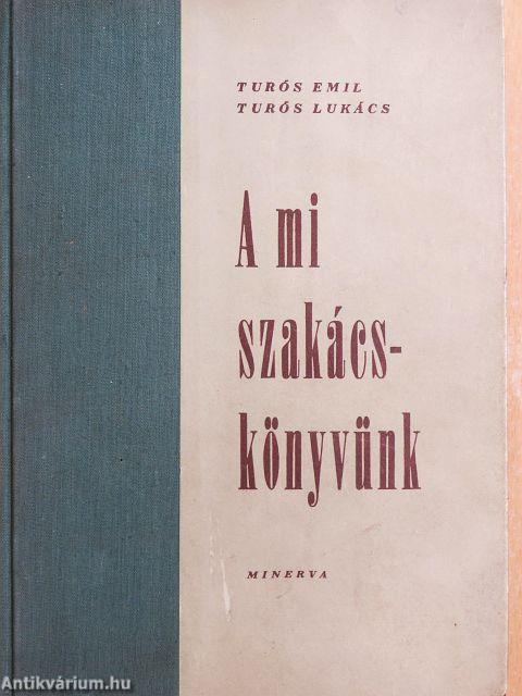 A mi szakácskönyvünk