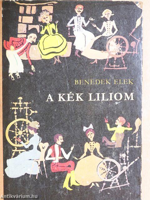 A kék liliom