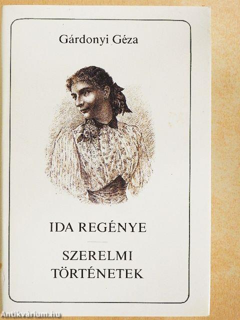 Ida regénye/Szerelmi történetek