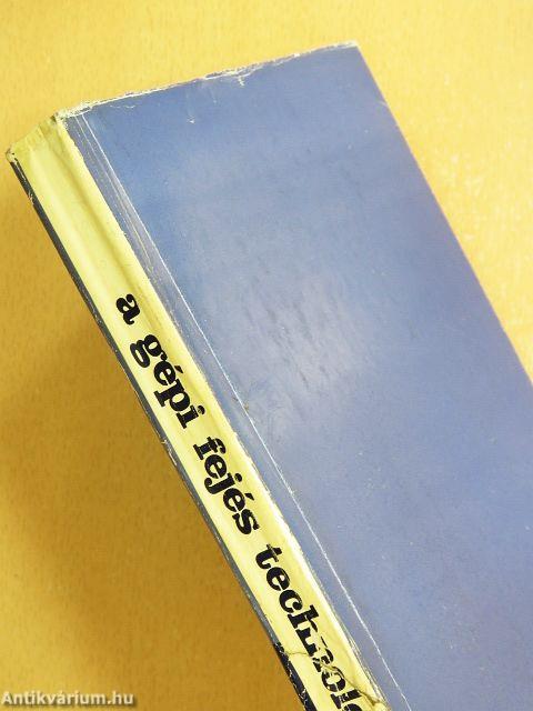 A gépi fejés technológiája