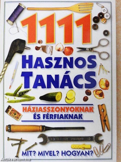 1111 hasznos tanács háziasszonyoknak és férfiaknak