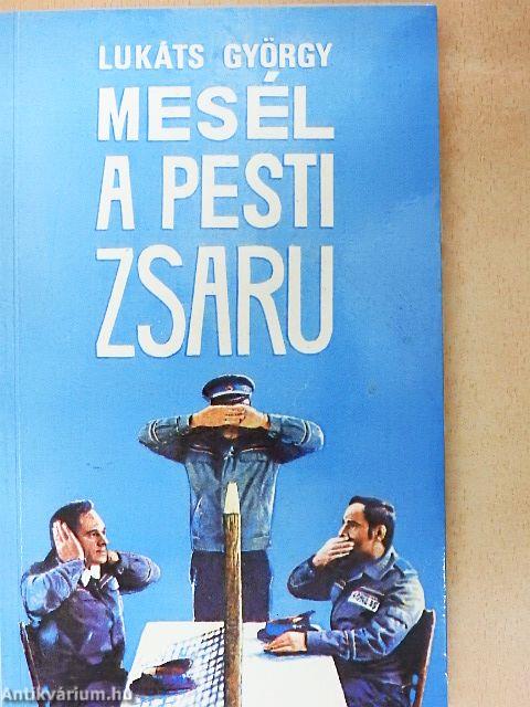 Mesél a pesti zsaru