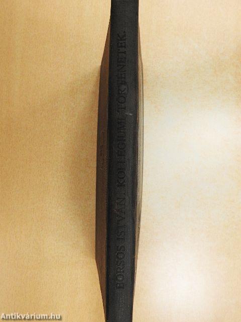 Kollegiumi történetek I-II.