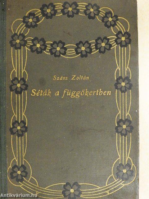 Séták a függőkertben