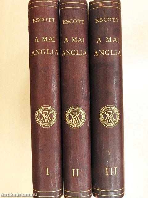 A mai Anglia I-III.
