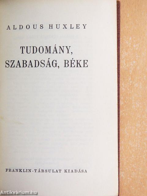 Tudomány, szabadság, béke