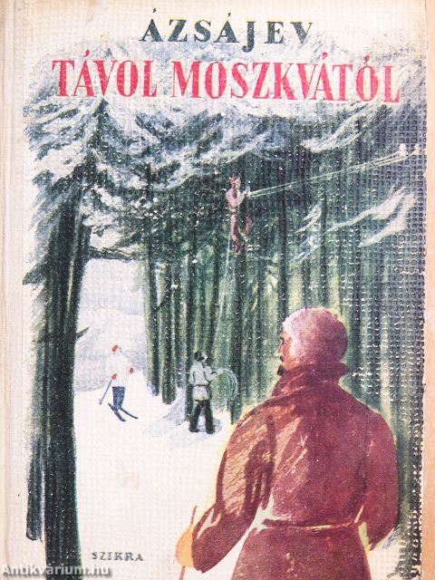 Távol Moszkvától
