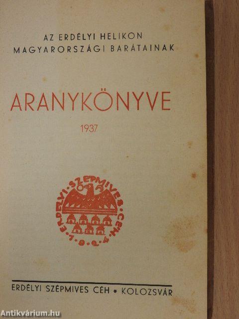 Az Erdélyi Helikon magyarországi barátainak Aranykönyve 1937