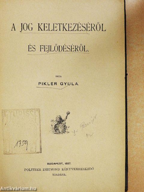 A jog keletkezéséről és fejlődéséről