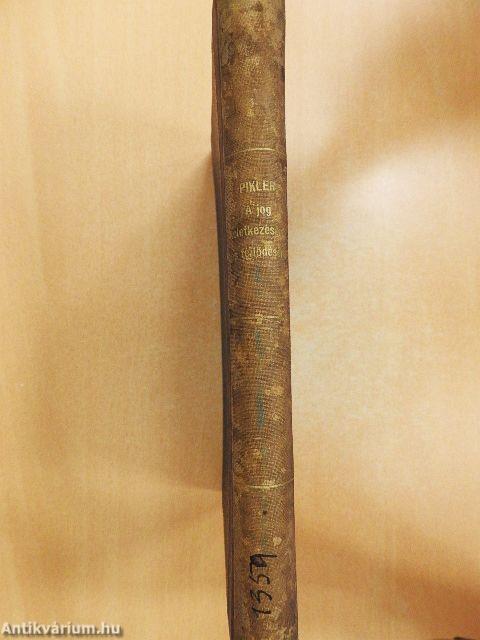 A jog keletkezéséről és fejlődéséről