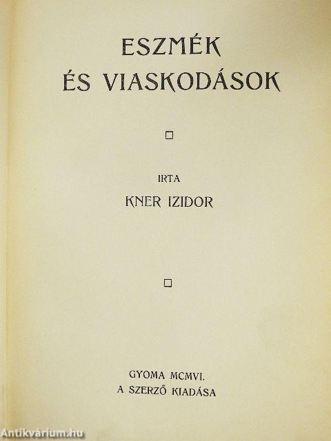 Eszmék és viaskodások