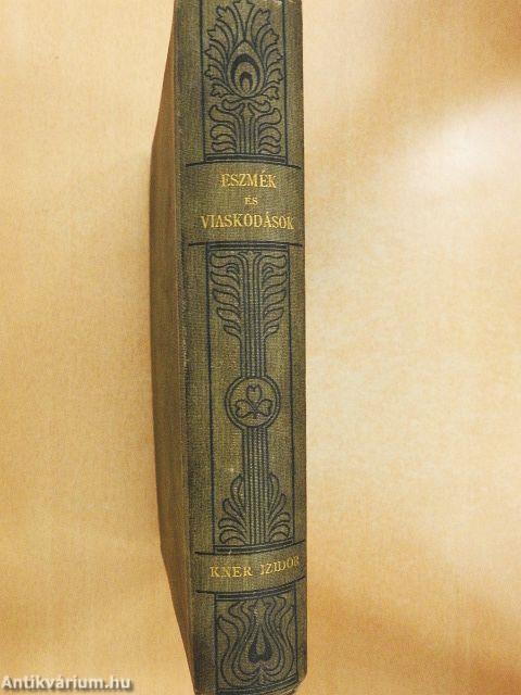 Eszmék és viaskodások