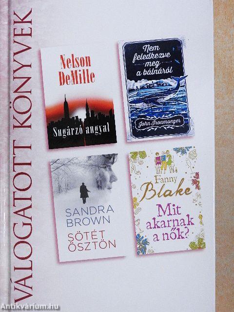 Sugárzó angyal/Nem feledkezve meg a bálnáról/Sötét ösztön/Mit akarnak a nők?