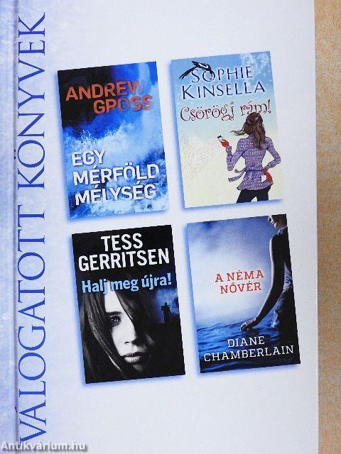 Egy mérföld mélység/Csörögj rám!/Halj meg újra!/A néma nővér