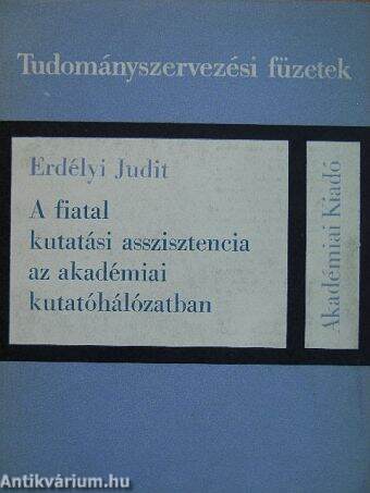 A fiatal kutatási asszisztencia az akadémiai kutatóhálózatban