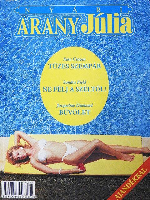 Tüzes szempár/Ne félj a szerelemtől!/Bűvölet