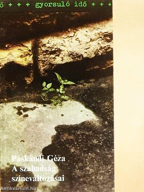 A szabadság színeváltozásai