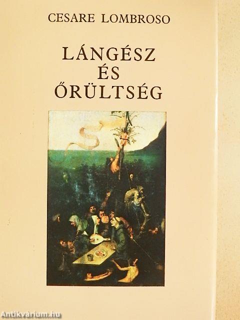 Lángész és őrültség