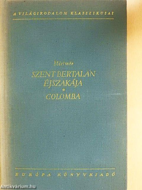 Szent Bertalan éjszakája/Colomba