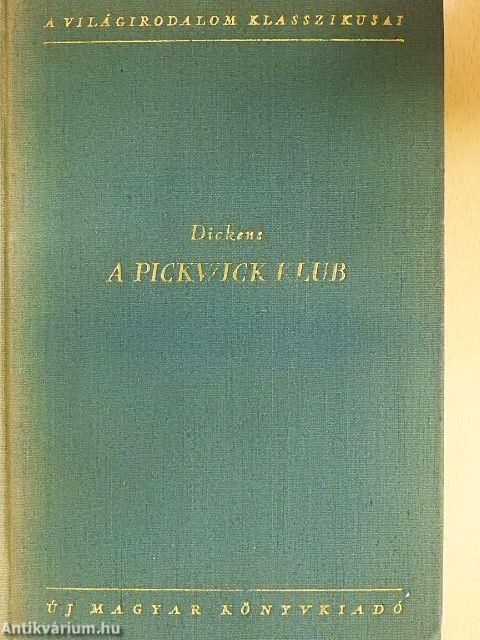A Pickwick klub I-II.
