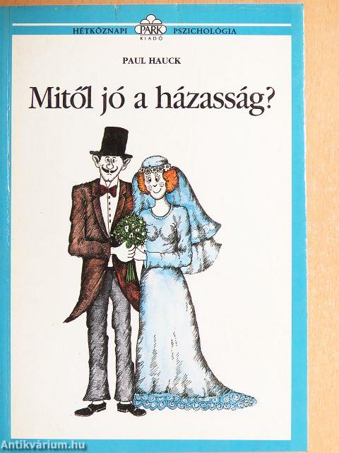 Mitől jó a házasság?